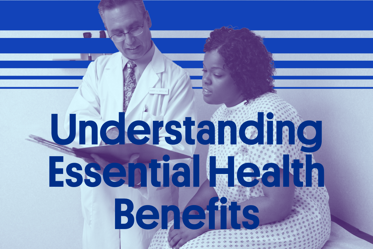 Understanding Essential Health Benefits A4TE